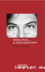 Travail social, le grand malentendu vignette