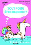 Tout pour être heureux ? vignette