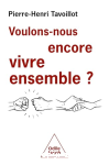 Voulons-nous encore vivre ensemble ? vignette
