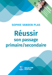 Réussir son passage primaire/secondaire vignette