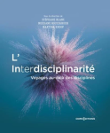L'interdisciplinarité : voyages au-delà des disciplines vignette
