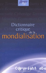Dictionnaire critique de la mondialisation vignette