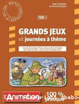 Grands jeux et journées à thème, tome 1 vignette