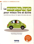 La morphologie pour mieux lire et écrire vignette
