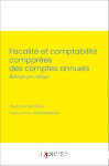 Fiscalité et comptabilité comparées des comptes annuels vignette